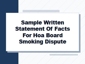 Sample Written Statement of Facts for an Hoa Smoking Dispute