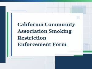 California Hoa Smoking Restriction Enforcement Form