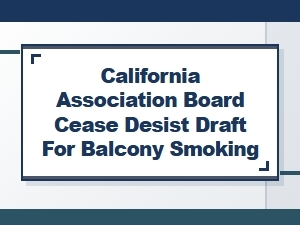 California Board Draft for Balcony Smoking Cease and Desist