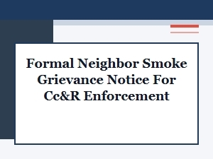 Formal Smoke Complaint to a Neighbor for Cc&r Enforcement