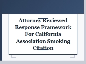 Attorney Reviewed Framework for California Smoking Appeals